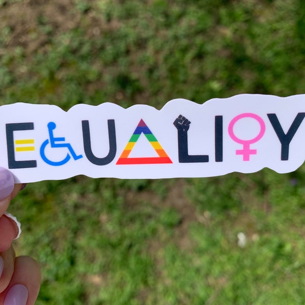 Equality Die Cut Vinyl Sticker (not a car decal) - Just Be Nice, Love Each Other, Hippie, Peace - Letters And Love Designs