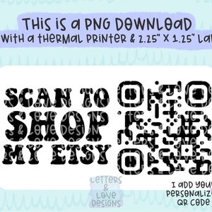 Może przedstawiać: Czarno-biała grafika z tekstem "SCAN TO SHOP MY ETSY" i kodem QR. Tekst jest pogrubiony, w retro czcionce. Obraz jest do użycia z drukarką termiczną i etykietami o wymiarach 2,25" x 1,25".
