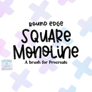 May include: A digital brush for Procreate called "Round Edge Square Monoline". The brush is designed to create a square monoline with rounded edges. The text is in black against a white background with pastel blue and purple crosses.