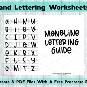 May include: Black and white printable worksheet with a grid for practicing monoline lettering. The worksheet includes a guide for each letter of the alphabet, with the title "Monoline Lettering Guide".