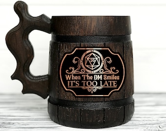 When The DM Smiles It's Too Late Mug. Personalized Mug Custom Beer Steins D&D Mug Gamer Dungeon Master Wooden Beer Tankard Gamer Gift #935