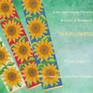 Könnte beinhalten: Drei Perlenarmbänder mit einem Sonnenblumenmuster. Die Armbänder sind in Rot, Weiß und Blau. Der Text "Even Count Peyote Pattern for a Bracelet or Bookmark" und "SUNFLOWERS" befindet sich über den Armbändern. Der Text "Jane Junkert" und "https://www.etsy.com/shop/ShinyBeadArt" befindet sich unter den Armbändern.