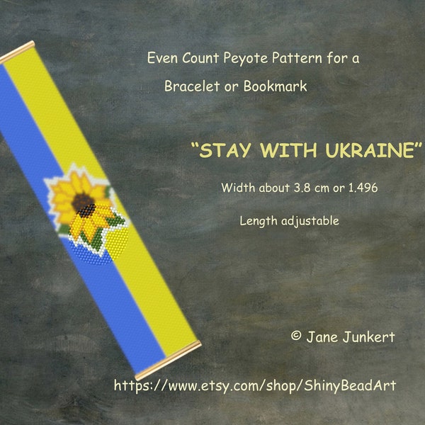 STAY WITH UKRAINE / Even-Count Peyote Bracelet or Bookmark Pattern / Pdf English / Peyote Bracelet Design / with graphics and word chart