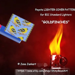 Peyote LIGHTER Cover Pattern GOLDFINCHES  for Standard BIC Lighters (Maxi) / Pdf-Datei English