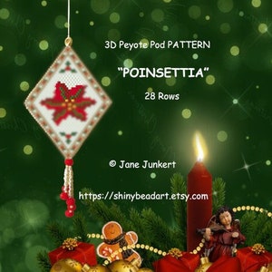 POINSETTIA / 3D Peyote Pod Pattern / pdf ENGLISH / with many Graphics and Word Chart