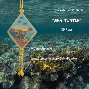 SEA TURTLE / 3D Peyote Pod Pattern / pdf ENGLISH / with many Graphics and Word Chart
