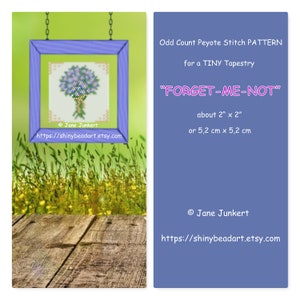 May include: A digital pattern for a small forget-me-not flower tapestry, measuring 2 inches by 2 inches. The pattern is for odd count peyote stitch and is available for download. "Forget-Me-Not" is written in pink letters on a blue background.