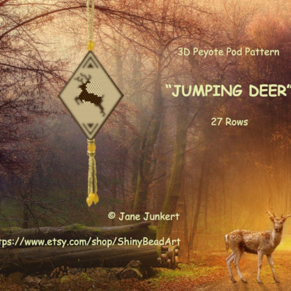 JUMPING DEER / 3D Peyote Pod Pattern / pdf English / with many Graphics and Word Chart