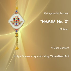 HAMSA No. 2 / 3D Peyote Pod Pattern / pdf ENGLISH / with many Graphics and Word Chart
