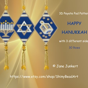May include: Three blue and white beaded Hanukkah ornaments with gold detailing. Each diamond-shaped ornament displays a different design: a menorah, Star of David, and a dreidel. Text reads "HAPPY HANUKKAH" and "3D Peyote Pod Pattern".