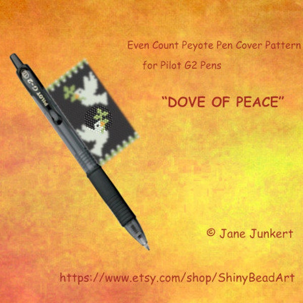 DOVE  OF PEACE / Peyote Pen Cover Pattern for G2 Pen by Pilot /Pdf English / Pen Wrap / Pen Cover Pattern / fits G2 pen by Pilot