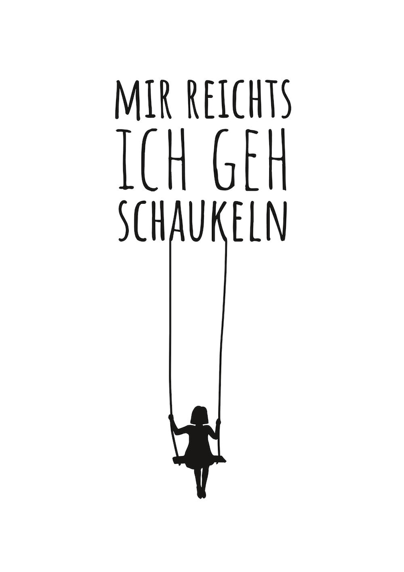 Poster Mir reicht's ich geh schaukeln DOWNLOAD Etsy