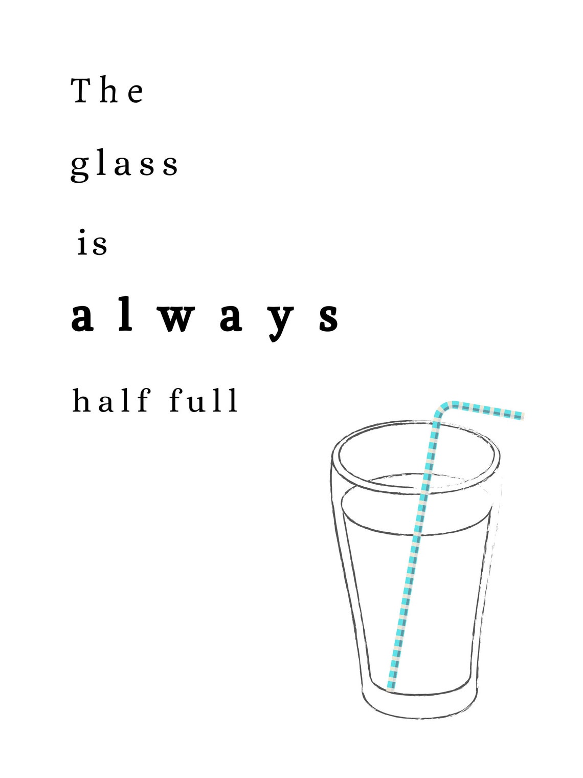 The Glass is Always Half Full Home Print. Wall Art. Positive Etsy