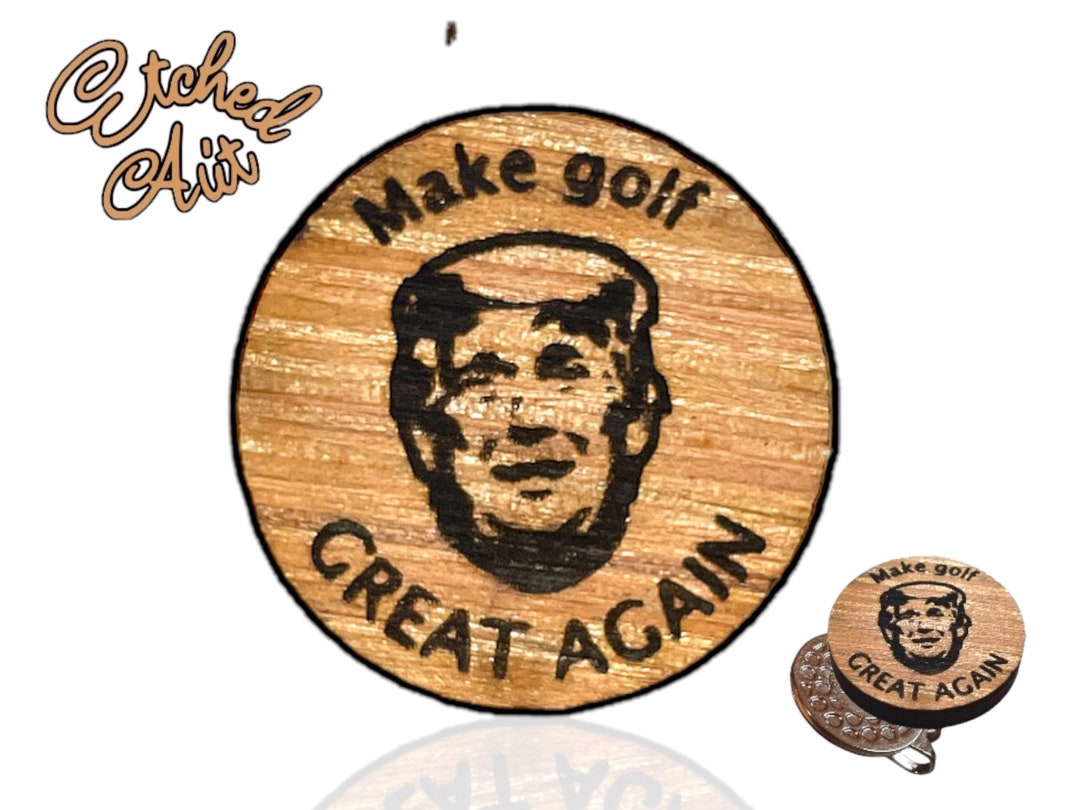 Make Golf Great Again Custom Golf Ball Marker Etsy