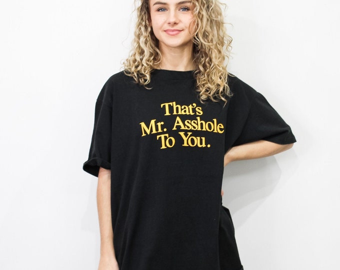 Vintage That's Mr. As*hole to You Sarcastic Tee - XL