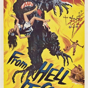 May include: A vintage movie poster for the film "From Hell It Came" featuring a black and green monster with a woman in its claws. The poster has a yellow background with red and orange flames. The text on the poster reads "Frightmare! Born of Jungle Witchcraft! Created by a Curse!" and "From Hell It Came".