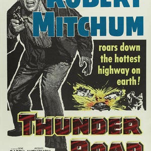 Thunder road 1958 Robert Mitchum movie poster reprint 18x12 inches approx.