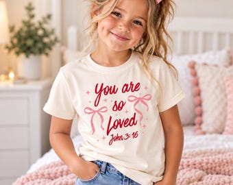 You Are So Loved Youth Shirt, John 3:16 Christian Girls Shirt, Pink Bow Bible Verse Tee, Christian Kids Sweatshirt