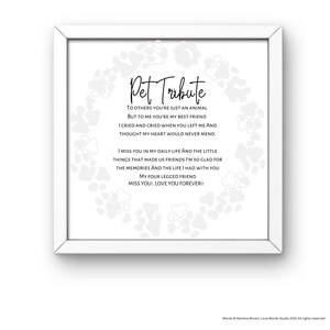 Pet memorial poem. Digital print. 20x20cm. Original words. Bereaved animal lover gift. Pet tribute. Pet loss poem. Pet owner sympathy gift.
