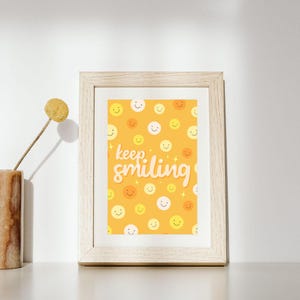 Keep Smiling - Wall Art, Bedroom Print, Living Room Print, Gallery Wall, Happy, Smile, Eclectic, Positive, Yellow Print - A4 Digital Print
