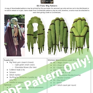 May include: Crochet pattern instructions for a green and brown wig. The pattern includes a supply list and abbreviations for crochet stitches. The text in the image reads "Kit Fisto Wig Pattern" and "PDF Pattern Only!"
