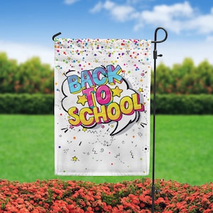 Back to School Garden Flag - Back to School Outdoor Decor - Back to School Yard Sign - School Decor - School banner - First Day of School