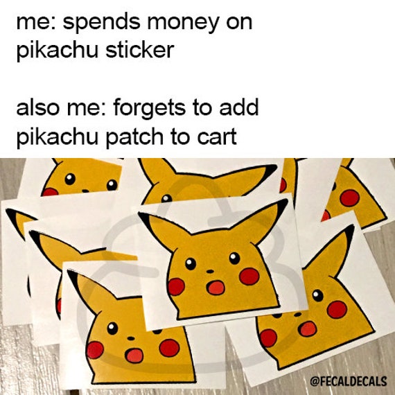 Surprised Pikachu Meme Sticker Shocked Pika Decal Pokemon Go Gaming Funny Memes Die Cut Vinyl Speedsoft Speedqb Kids Stickers Airsoft Anime