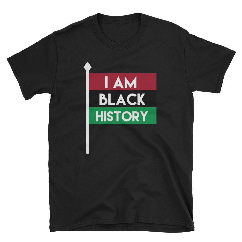 Black History Shirt I Am Black History black history month | Etsy
