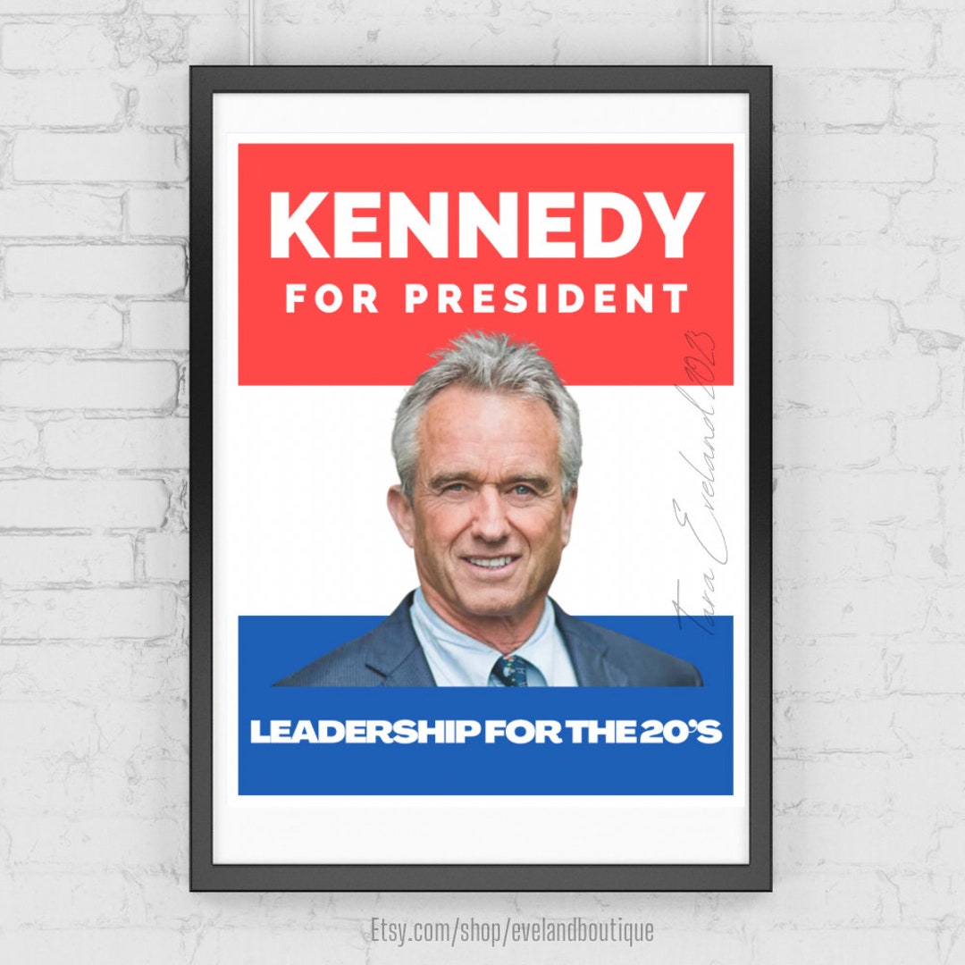 Robert F. Kennedy for President 2024 Election Campaign Poster Etsy