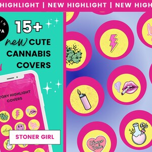 Peut inclure: Un écran de téléphone rose et jaune avec le texte "STORY HIGHLIGHT COVERS" et un bouton qui dit "STONER GIRL". L'écran du téléphone est entouré de 15+ cercles roses et jaunes avec diverses illustrations sur le thème du cannabis, notamment un éclair, un joint, un briquet, une plante de cannabis et une pipe en verre.