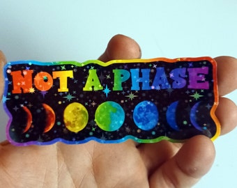 Not A Phase Vinyl Sticker