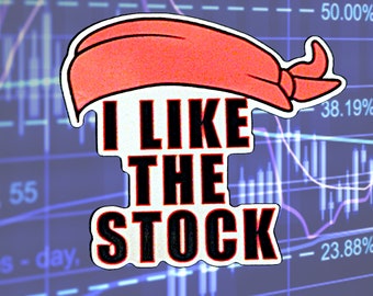 I Like the Stock | Stock Market 3 inch Vinyl Sticker