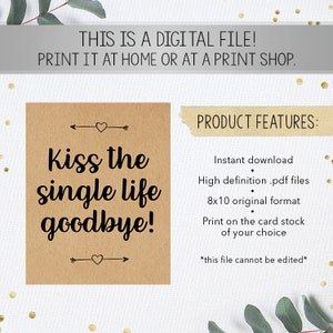 Kiss the Single Life Goodbye Sign Printable Wedding Sign - Etsy