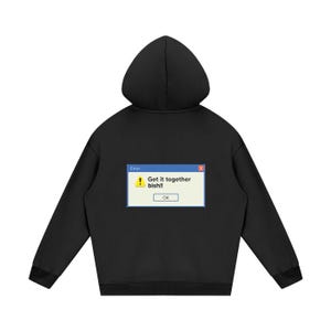 Get It Together Hoodie Black | Funny Graphic Unisex Hoodie | Oversized Casual Streetwear