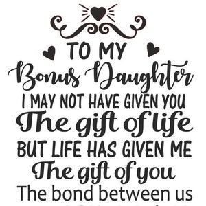 Bonus Daughter SVG and Laser Cut File.  Note, this is NOT a physical item, it is a download only, you will not receive an item in the mail.