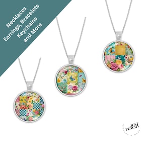 Puede incluir: Tres collares plateados con colgantes redondos. Cada colgante presenta un diseño de patchwork colorido con patrones florales, de mariposas y de cuadros vichy. La imagen incluye el texto "Necklaces, Earrings, Bracelets, Keychains and More."