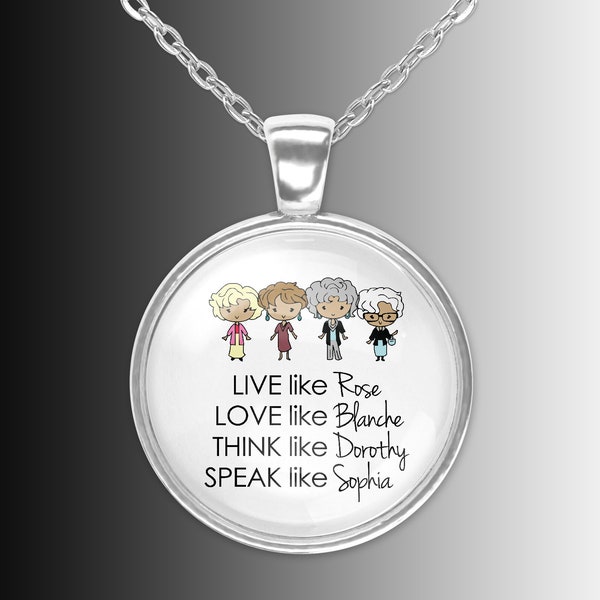 Golden Girls Friendship Motivation Friendship Silver Jewelry Glass Pendant Necklace Large Option Multiple Variations  Earrings Keychain