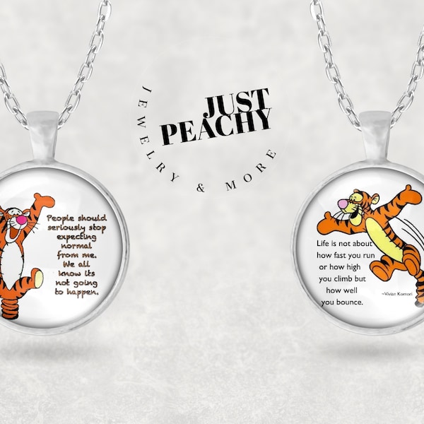 Winnie the Pooh Tigger Life Quotes Multiple Variations Silver Glass Pendant Necklace Two Sizes Be You Empowerment Motivational Gift Idea