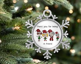 Golden Girls Thank You For Being a Friend Christmas Ornament - Gift Idea Multiple Variations Rose Sophia Dorothy Blanche