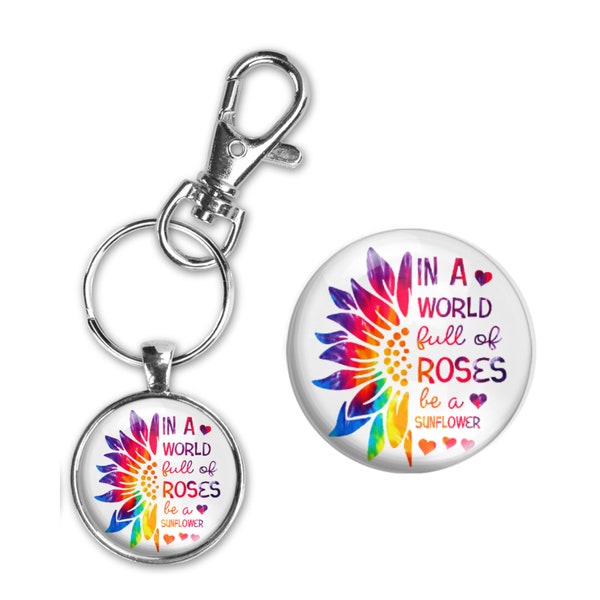 Empowerment Jewelry World Full of Roses Be a Sunflower Silver Keychain Standard or Large Option  Glass Pendant Matching Necklace Gift Idea