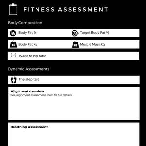 May include: A fitness assessment checklist with sections for body composition, dynamic assessments, alignment overview, breathing assessment, and core function/maintenance of neutral spine. The checklist includes categories such as body fat percentage, body fat in kilograms, waist to hip ratio, the step test, pelvic floor activation, diastasis recti/abdominal doming test, active straight leg test, and dynamic jump test.