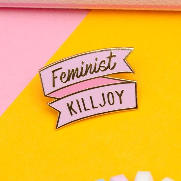 Feminist Killjoy | Funny Pin | Party Pooper | Enamel Lapel Pin | Women's Gift | Lapel Pins | Enamel Pins | Feminist Pin | Feminism | Gold