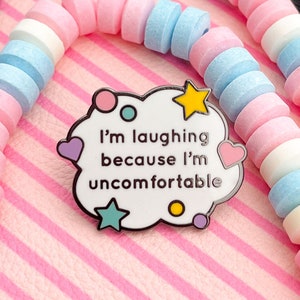 I’m Laughing Because I’m Uncomfortable |  Introvert Pin | Hard Enamel Lapel Pin | Funny Pins | Enamel Pins | Awkward People | Funny Gift