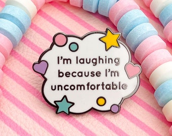 I’m Laughing Because I’m Uncomfortable |  Introvert Pin | Hard Enamel Lapel Pin | Funny Pins | Enamel Pins | Awkward People | Funny Gift