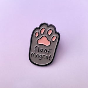 Floof Magnet | Dog mom Pin | Cat Lover Enamel Lapel Pin | Enamel Pins | Cute Toe Bean Paw Pin | Floofer | Pet Gifts | Pin Badge | Funny Gift