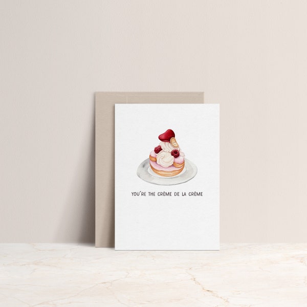 Creme de la Creme Card | Birthday Card | Bridesmaid Card | Birthday Gift | Illustrated French Pastry | French Relationship Card | Friendship