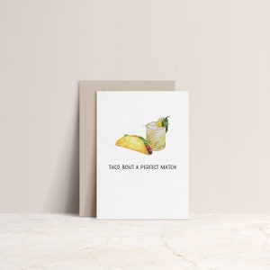 Taco Bout una tarjeta de pareja perfecta / Tarjeta de aniversario / Tarjeta de boda / Tarjeta del Día de San Valentín Pun / Tacos y Tequila / Tarjeta Funny Love Pun