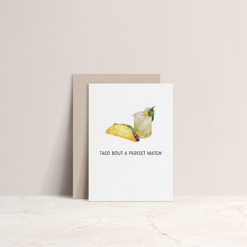 Taco Bout a Perfect Match Couple Card Anniversary Card Wedding Card Pun Valentine's Day Card Tacos and Tequila Funny Love Pun Card image 1