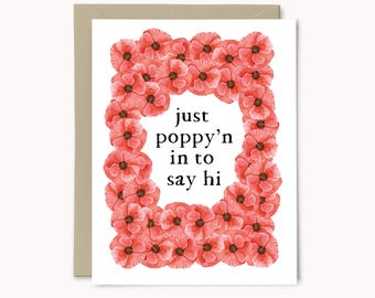 Thinking of You Card | Floral Friendship Card | Best Friend Note Card| Poppy Flower Card | Cute Hello Card | Watercolor Pun Greeting Card