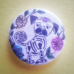 Mops Pins - Button Buttons, lustige Pins, süße Mops Geschenk, Mops Pin, Mops Magnet, Mops Druck, Mops Kunst, 2,25 Pin